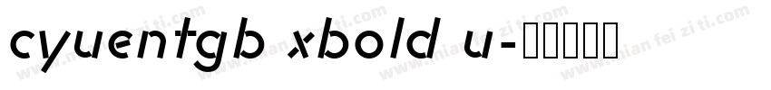 cyuentgb xbold u字体转换